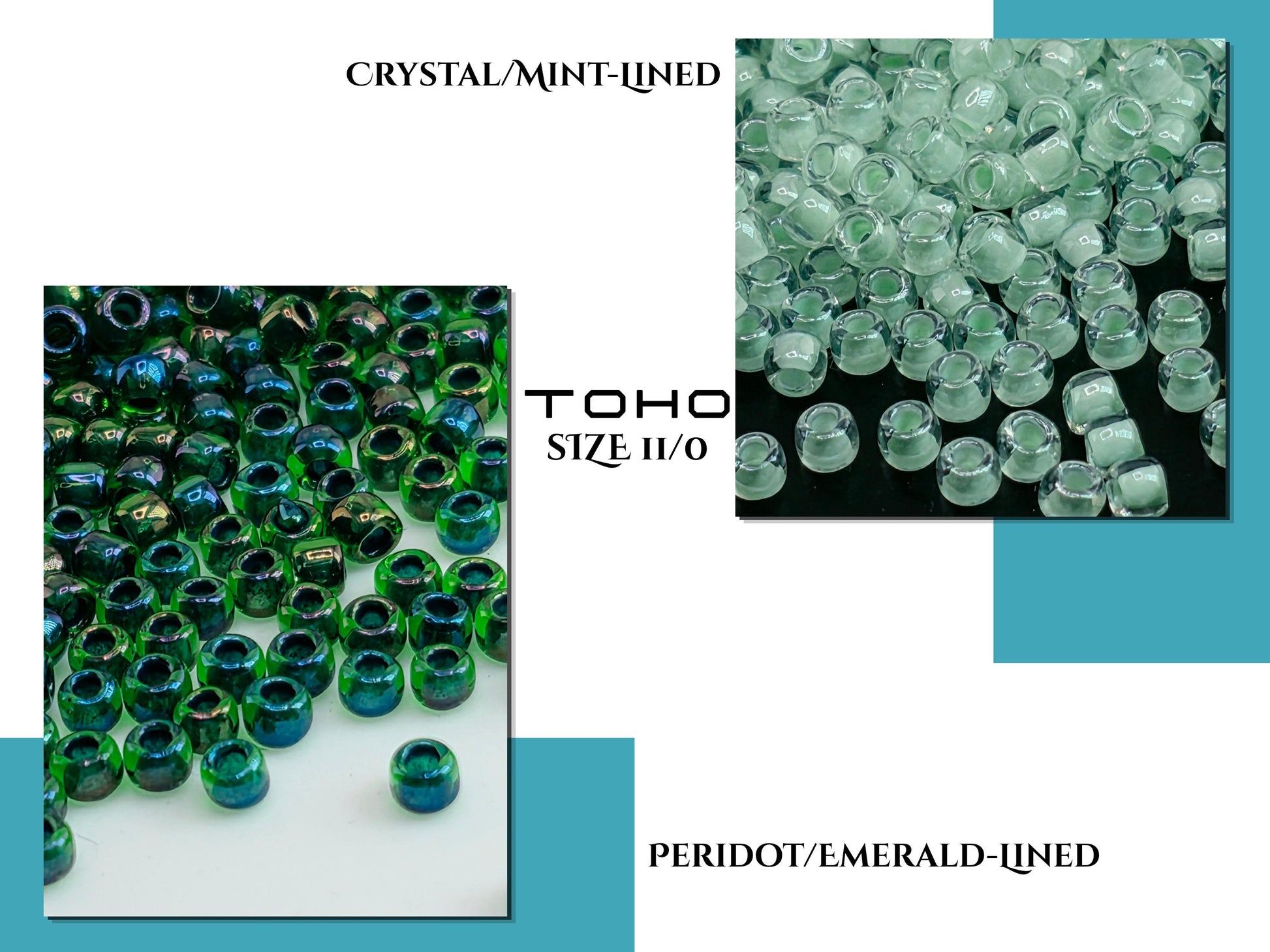 three different types of beads: crystal/mint-lined, toho size 11/0, and peridot/emerald-lined.