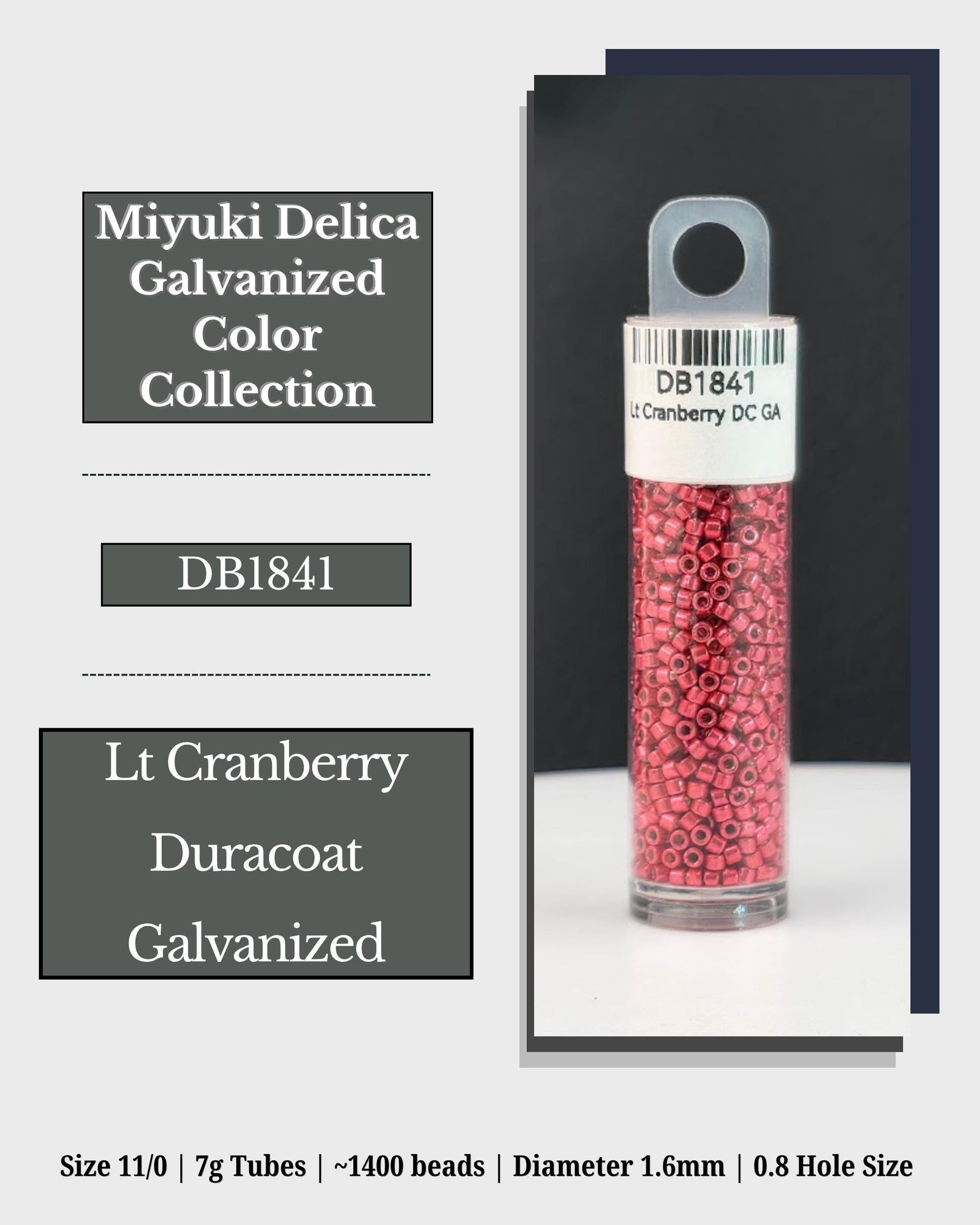 The image is a product advertisement for Miyuki Delica Galvanized Color Collection. It features a clear glass tube filled with red beads, labeled as Lt Cranberry Duracoat Galvanized. The advertisement provides details about the product, including its size, dimensions, and hole size.
