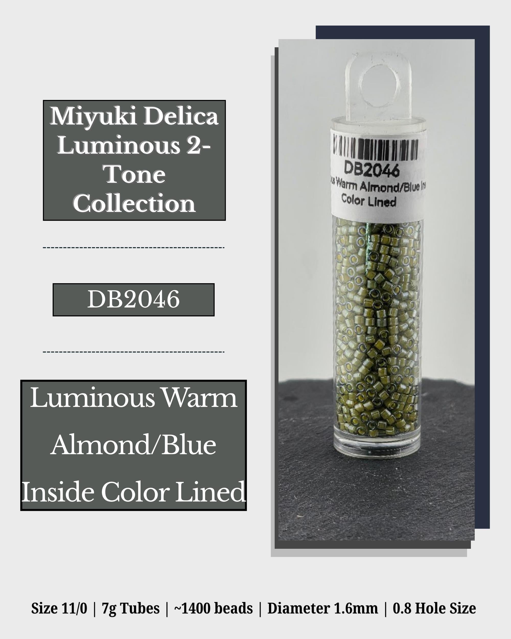 The image is a collage of two images. The first image shows a clear glass tube filled with green beads, labeled as "Miyuki Delica Luminous 2- Tone Collection" and "DB2046". The second image depicts a close-up of the same glass tube filled with green beads, labeled as "Luminous Warm Almond/Blue Inside Color Lined". The image does not contain any text, and the focus is on the two images together.