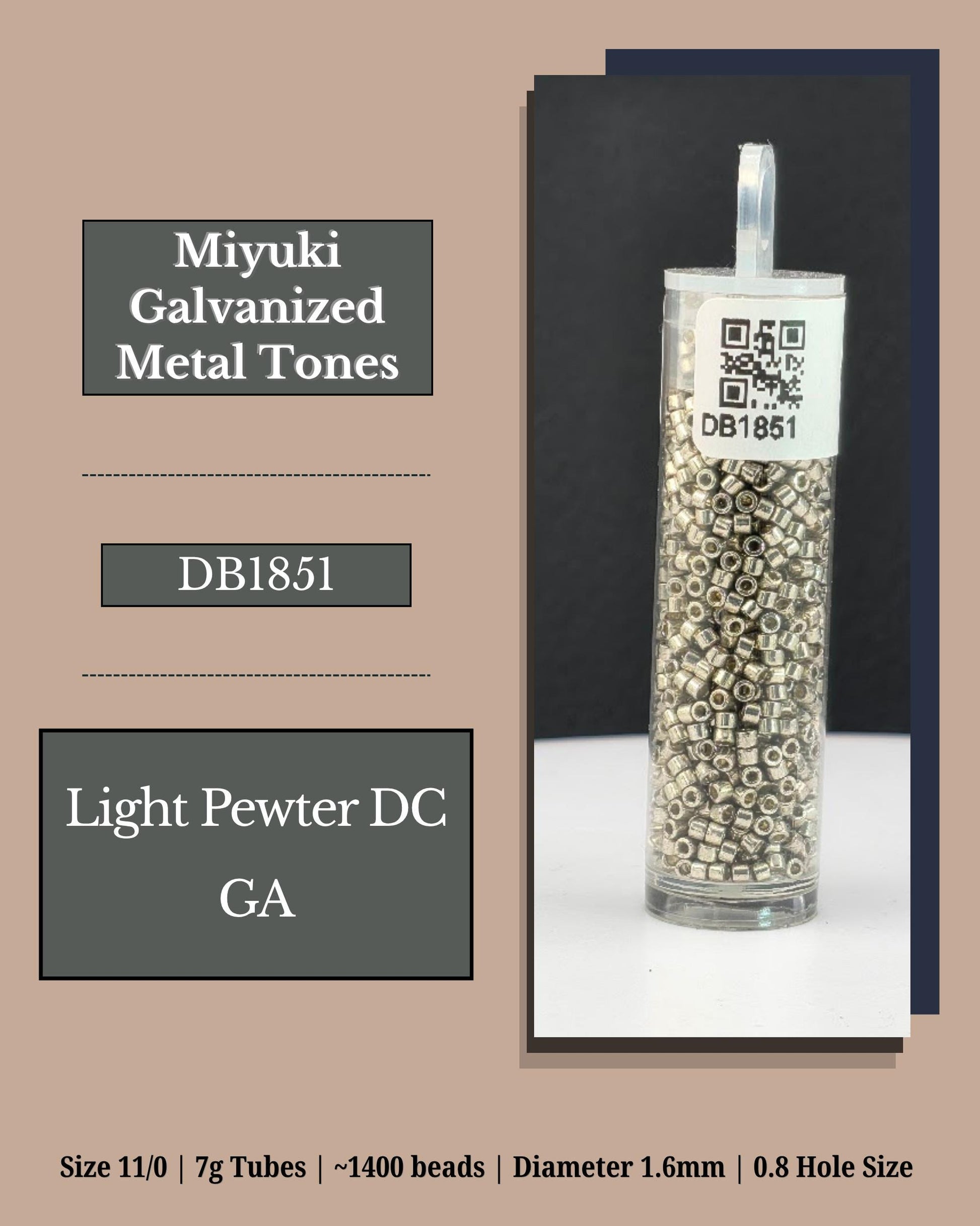 a clear glass tube filled with small metal beads, labeled as "Light Pewter DC GA" and "Miyuki Galvanized Metal Tones". The tube is labeled with the size "11/0 | 7g Tubes" and the number "1400 beads". The image also includes a barcode and a label with a QR code.