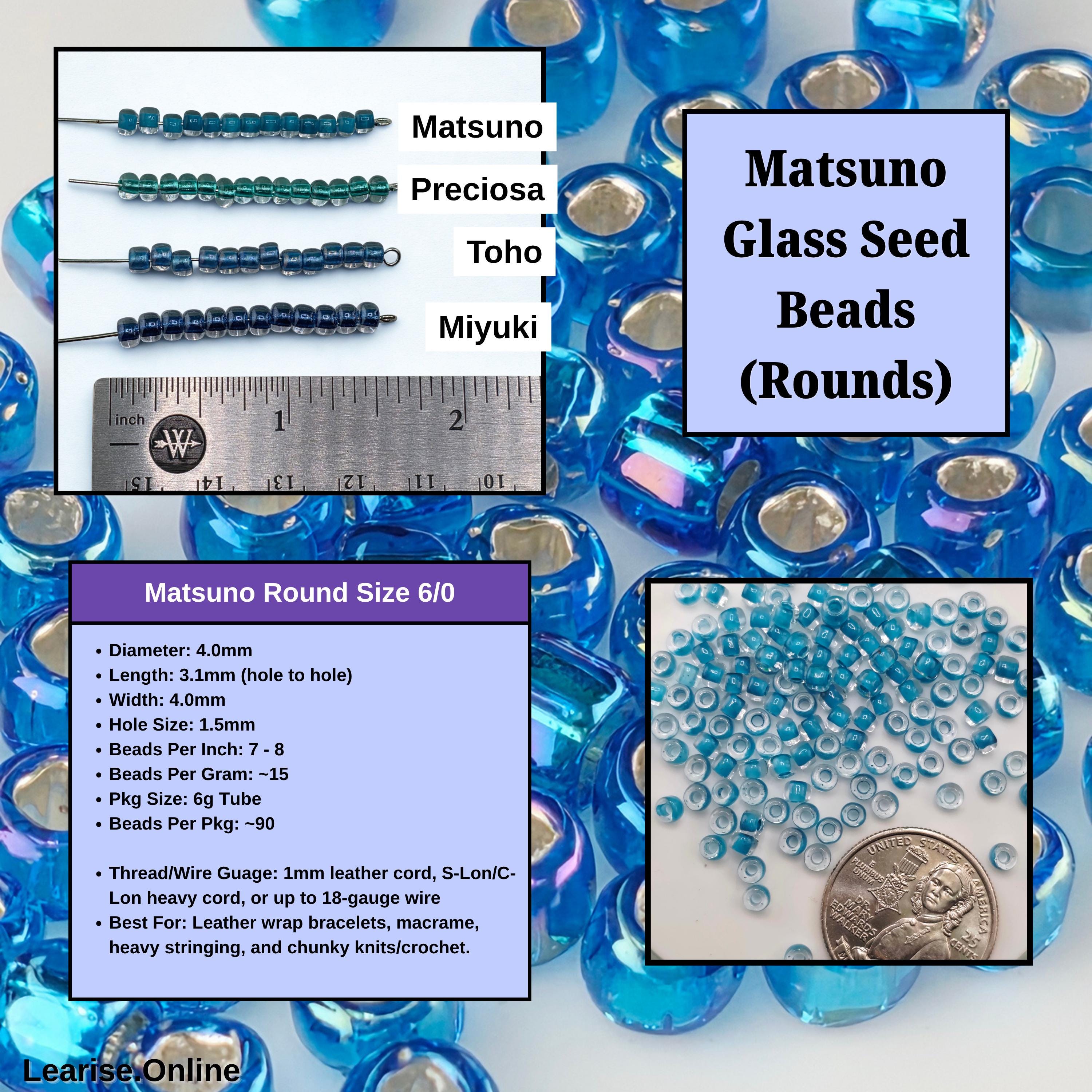 The image is a collage of three images: a close-up of a glass bead, a close-up of a wire gauge, and a close-up of a bead. The collage includes text providing information about the Matsuo Glass Seed Beads, including their round size, materials, and features.