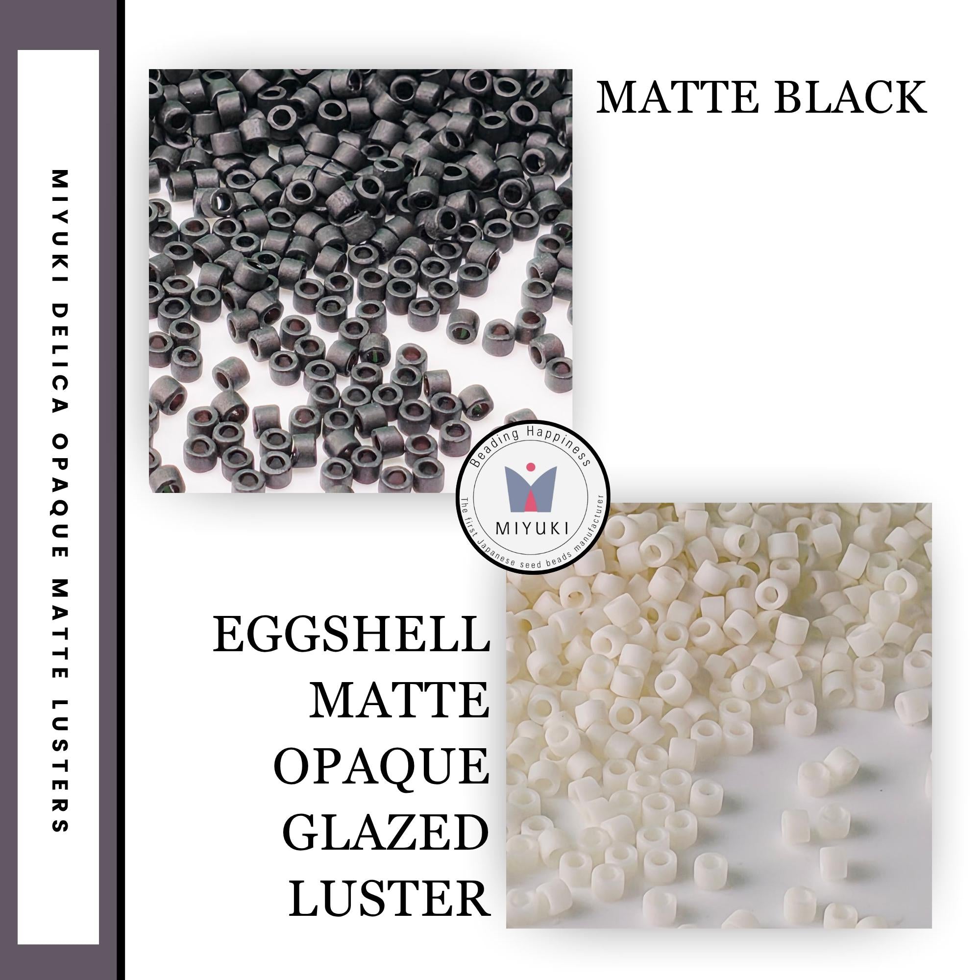 two images: one with a large number of small black objects and the other with a large number of small white objects. The text in the image includes "MATTE BLACK", "EGGSHELL", "MATTE OPaque Glazed Luster", and "Miyuki DELICA Opaque Glazed Luster".