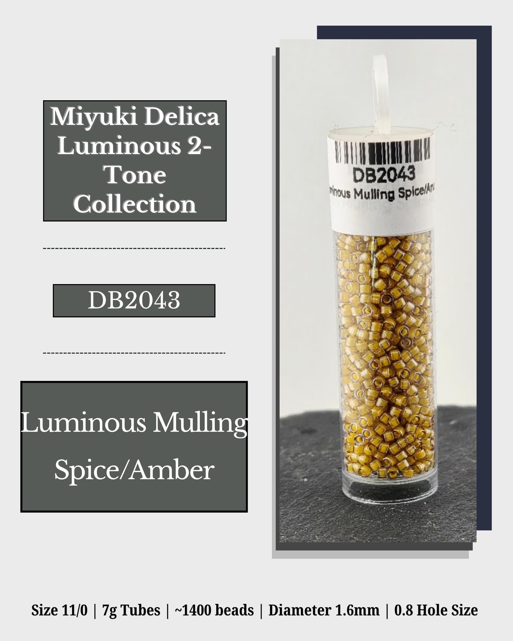 The image is a product advertisement for the Miyuki Delica Luminous 2-tone Collection. It features a clear glass tube filled with gold-colored beads, labeled as "Luminous Mulling Spice/Amber". The advertisement provides details about the product, including its size, weight, and dimensions, as well as the number of beads and hole size.