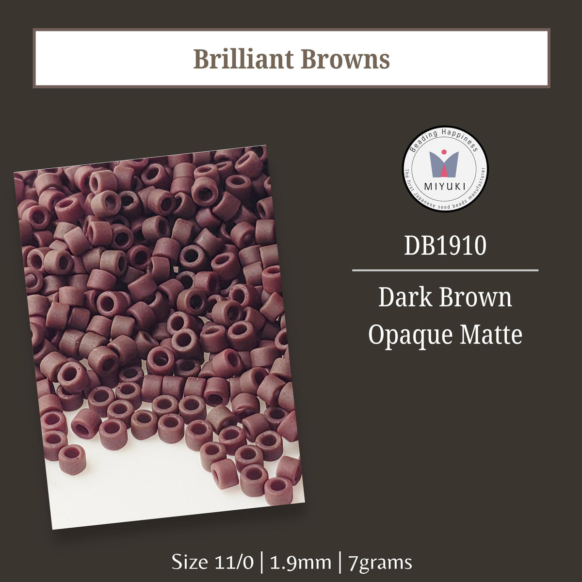 a collection of dark brown, matte-finished, 11/0 beads in a variety of sizes, ranging from 1.9mm to 7 grams.