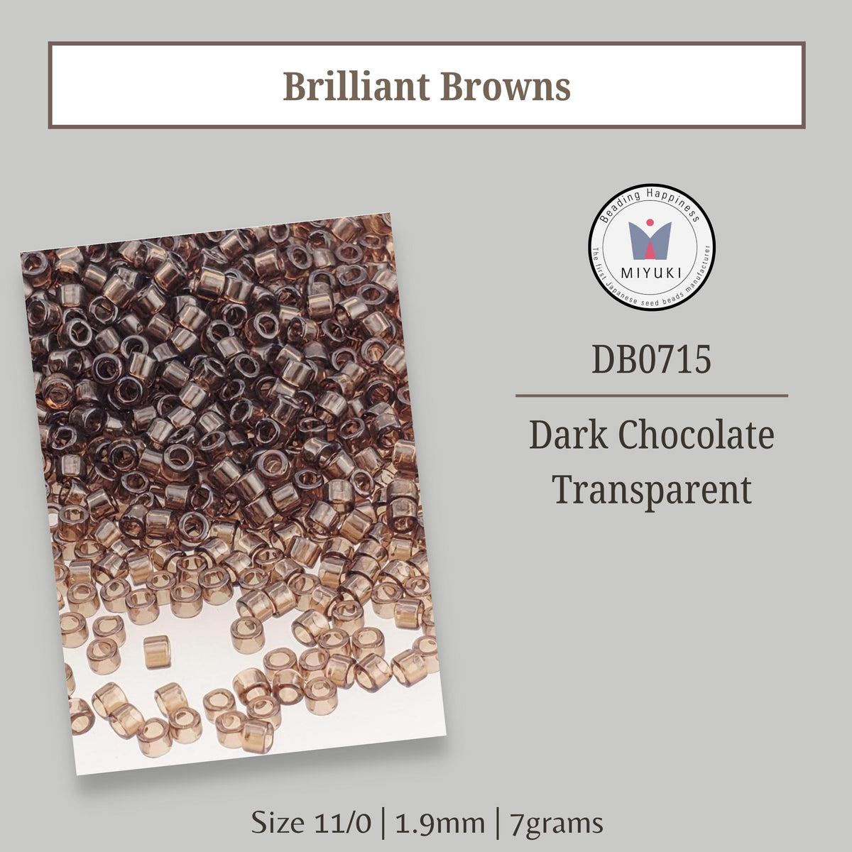 a collection of brown beads, specifically Brilliant Brown beads, arranged in a pile. The text indicates that these beads are dark chocolate transparent beads, with a size of 11/0 1.9mm / 7 grams.
