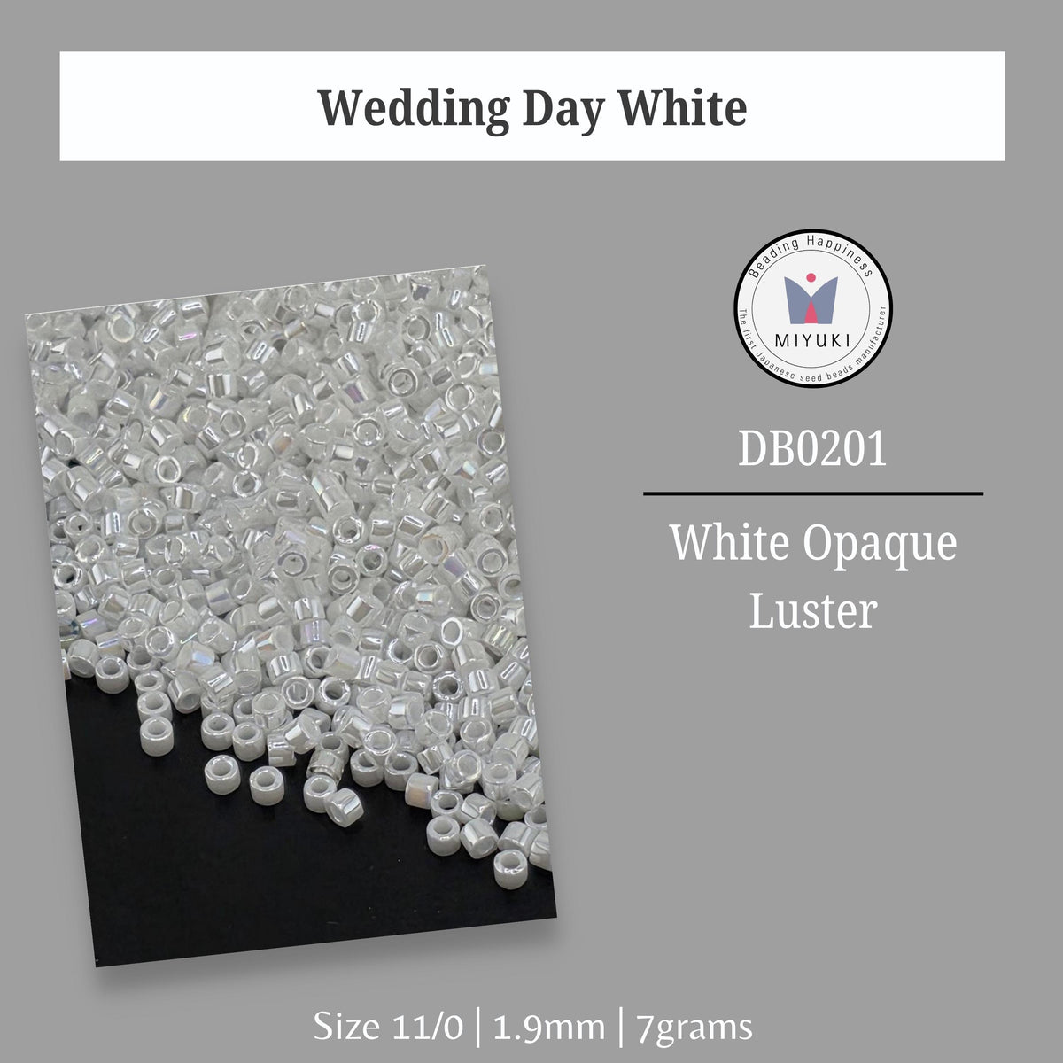 a collection of white opaqueness luster beads in various sizes, with a focus on the size 11/0 (1.9mm) and 7 grams.