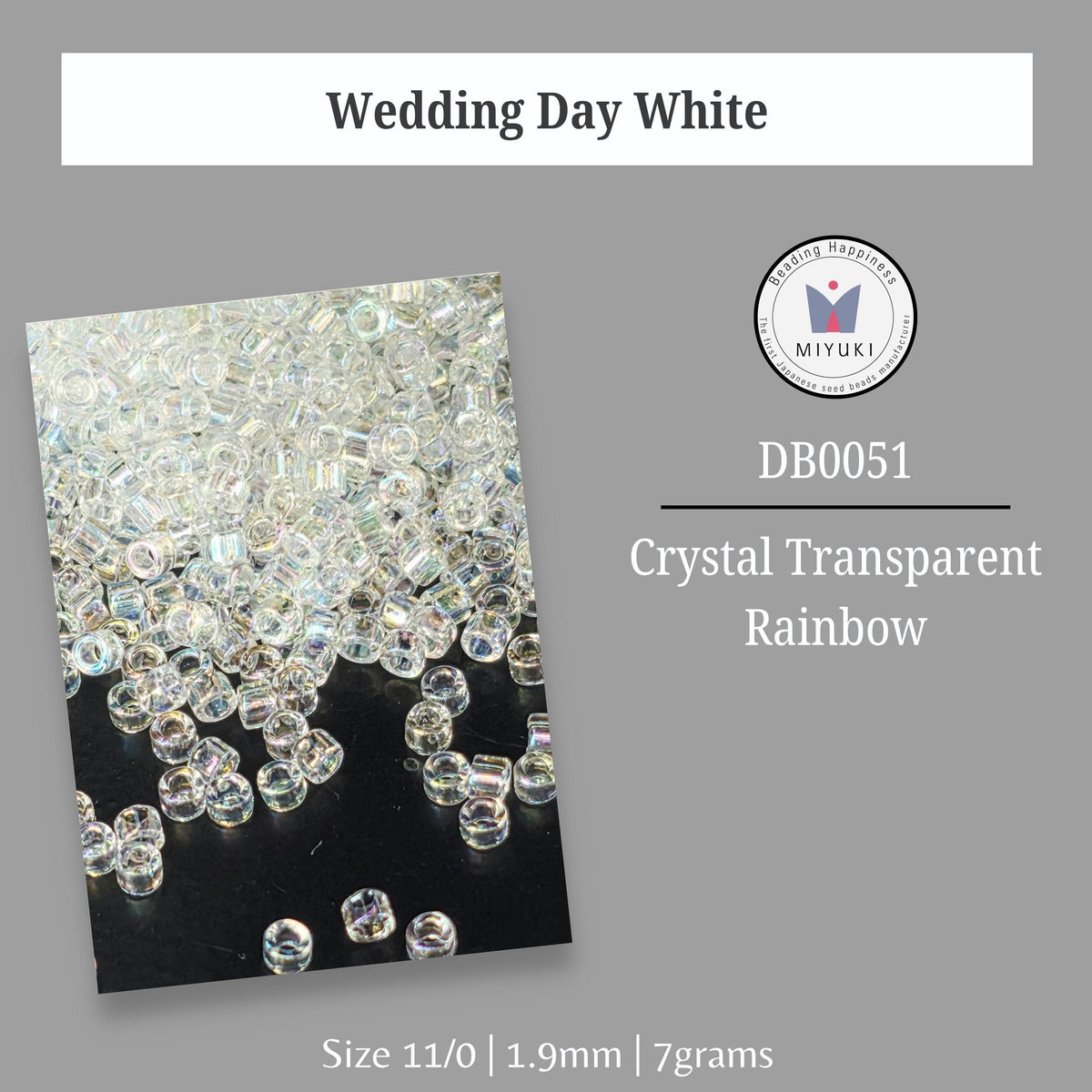 a collection of clear, transparent beads in various sizes, including a large crystal transparent rainbow bead. The text indicates that these beads are "Wedding Day White" and are "DB0051 Crystal Transparent Rainbow". The image also provides the size of the beads as 11/0 1.9mm / 7 grams.