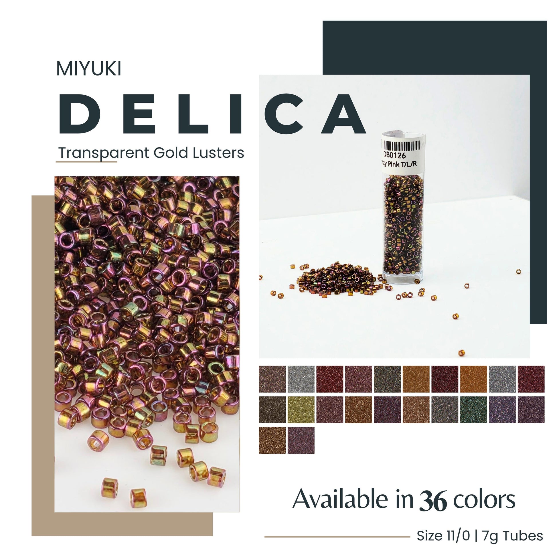 The image is an advertisement for Miyuki Delica transparent gold lusters. It features a variety of colors available in 36 different tubes, with sizes ranging from 11/0/1 to 17/g tubes. The image includes a close-up of the lusters and a close-up of the color samples.