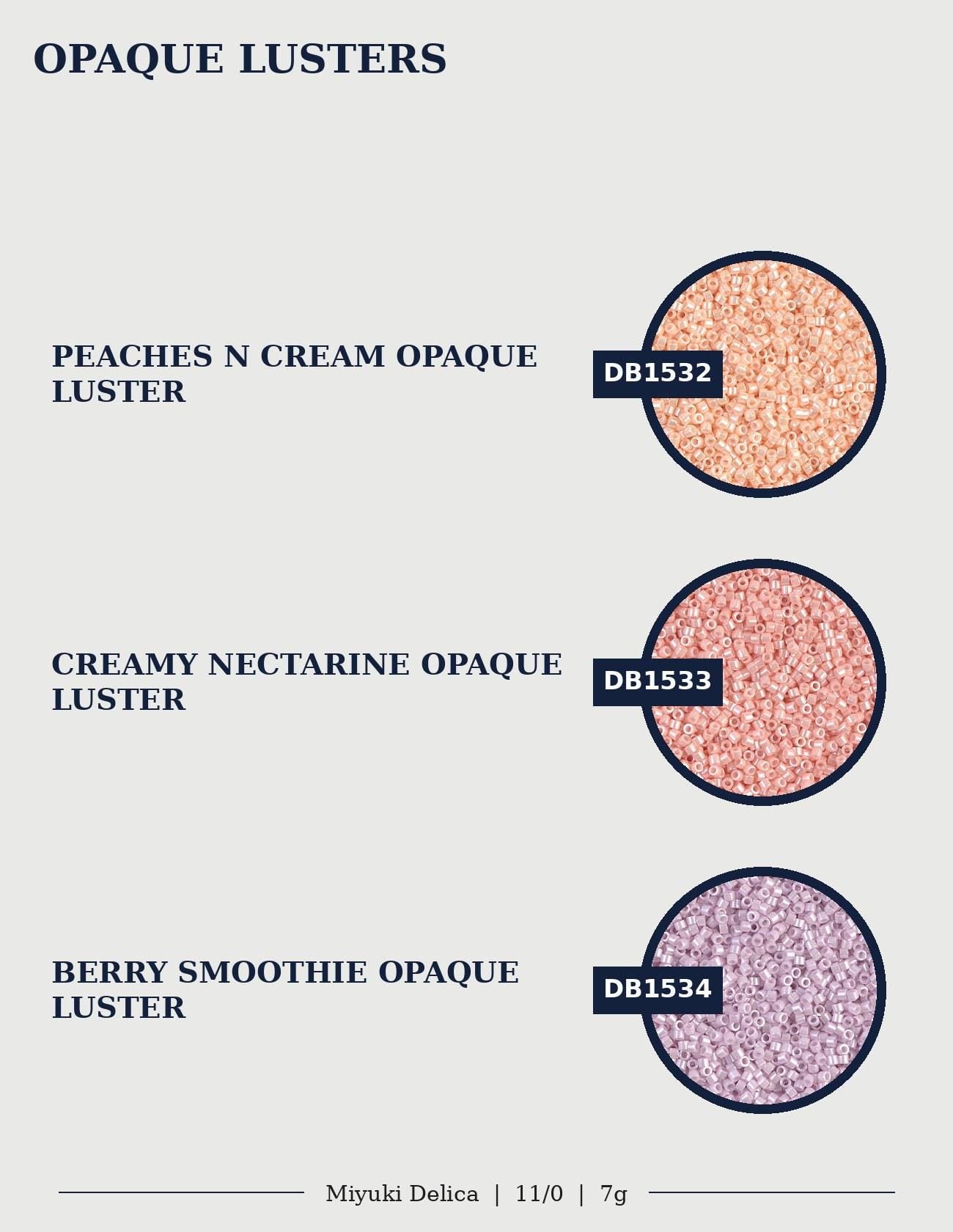 three different shades of Opaque Lusters, each with a different color and texture. The first shade is a peach-colored Opaque Luster, the second is a creamy Nectar Opaque Luster, and the third is a purple Smoothie Opaque Luster.