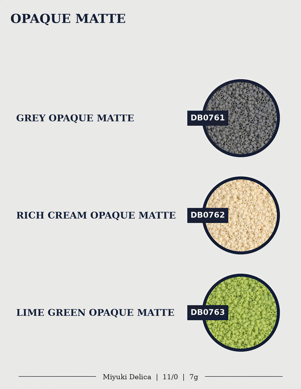 three different shades of grey, rich cream, and green opaque matte, each with a corresponding color and size.