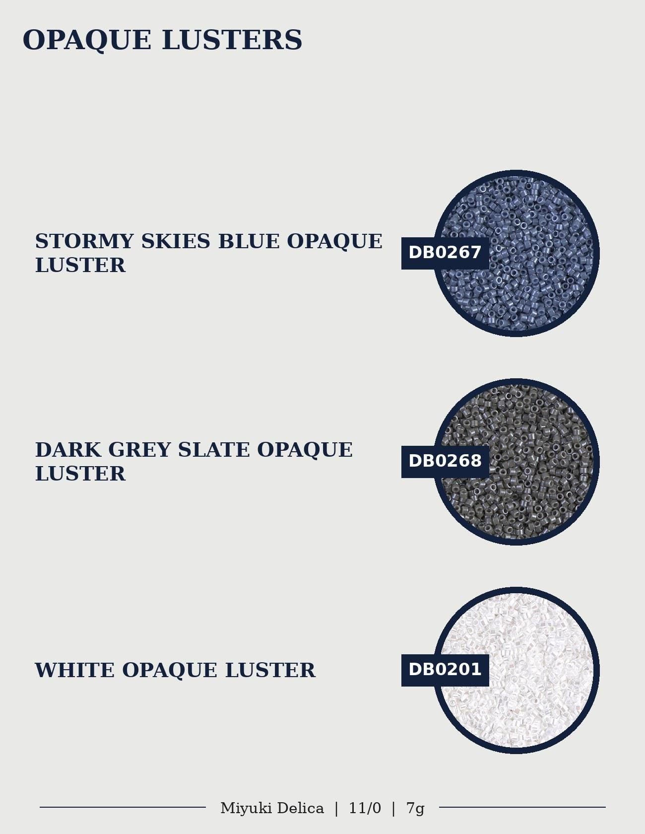 three different shades of blue opaque luster, each with a different color and texture. The first shade is Stormy Skies Blue Opaque Luster, the second is Dark Grey Slate Opaque Luster, and the third is White Opaque Luster.