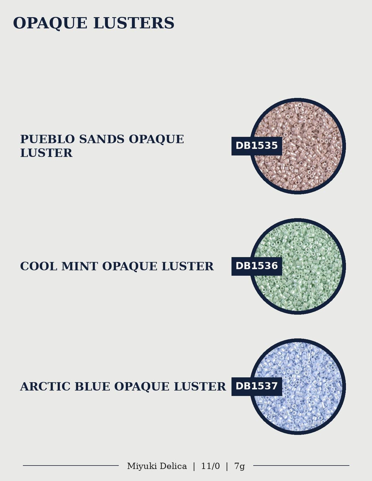 three different color samples of opaque luster, each with a unique color and size. The text provides information about the color and size of the opaque luster samples.