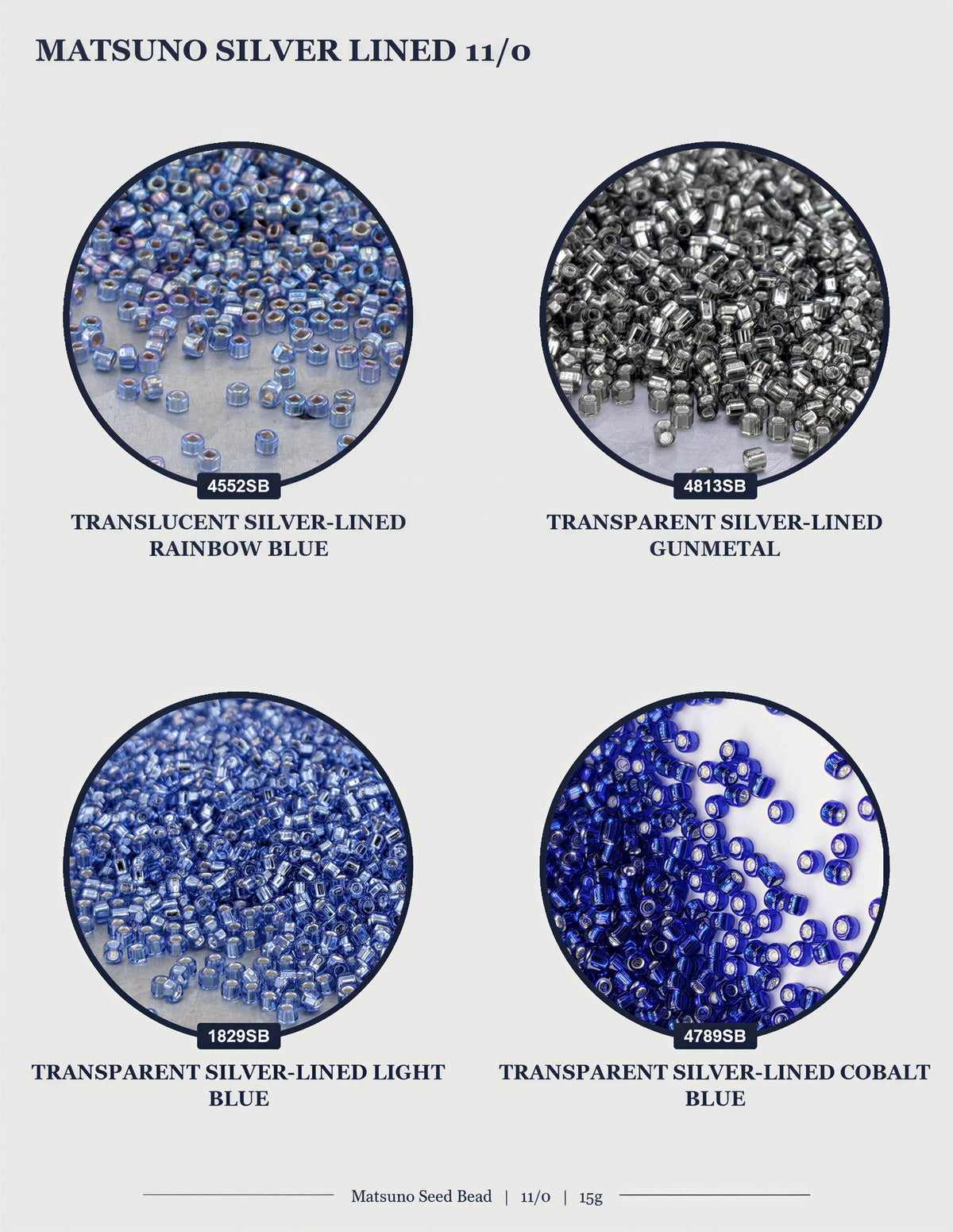 four different images of Matsuo Silver Lined 11/0 beads, each with a distinct color: transparent silver-lined rainbow blue, transparent silver-lined gunmetal, transparent silver-lined light blue, and transparent silver-lined cobalt blue.