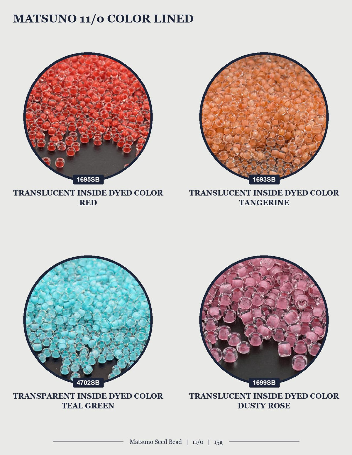 four circular images, each displaying a different colored bead. The beads are arranged in a grid format, with each row representing a different color and each column representing a different type of bead. The image does not contain any text, and the descriptions provided are concise and avoid redundancy.