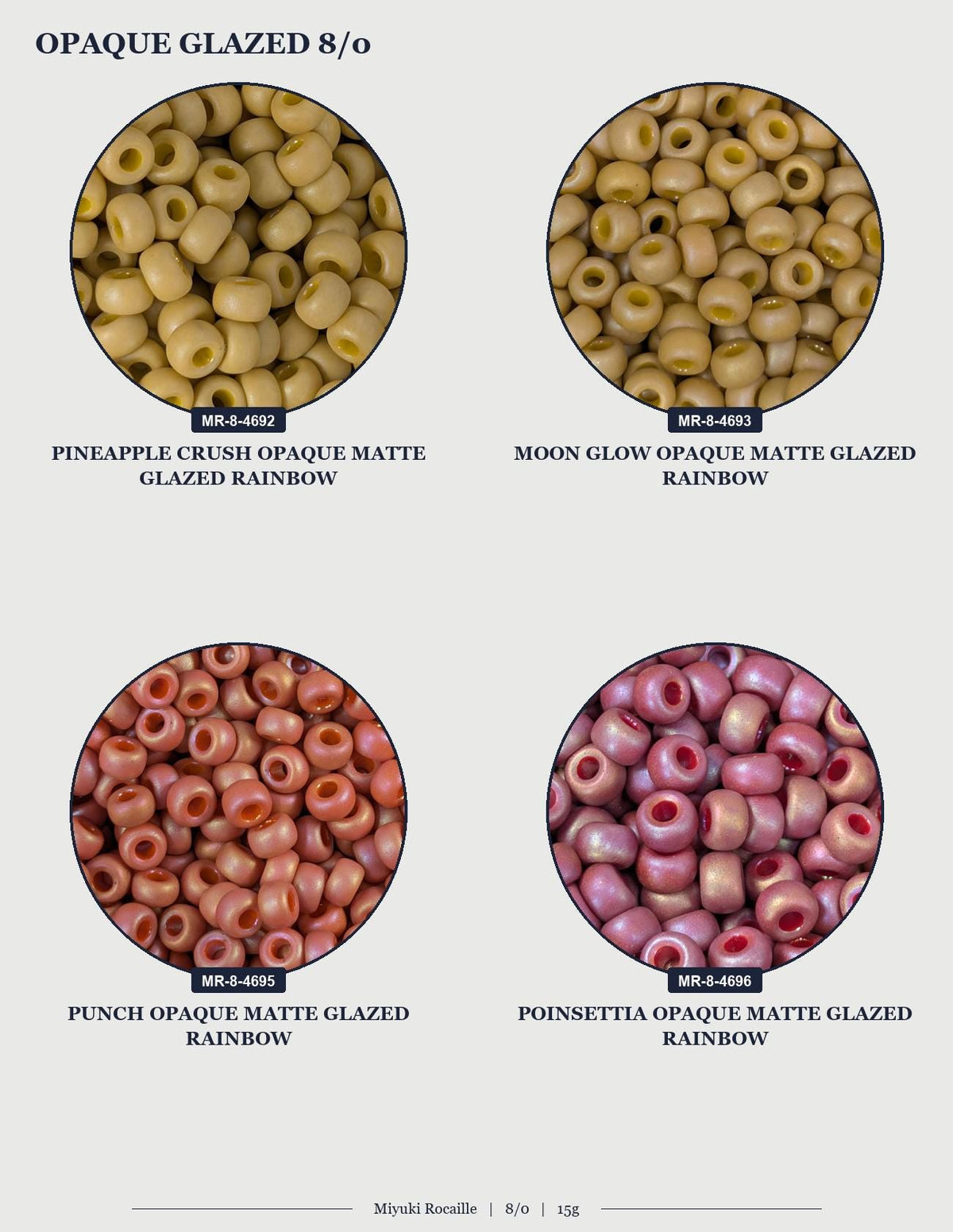 four circular images, each showing a different type of opaque glazed 8/0 beads. The first image shows a pile of yellow opaque beads, the second image shows a pile of red opaque beads, the third image shows a pile of pink opaque beads, and the fourth image shows a pile of purple opaque beads.
