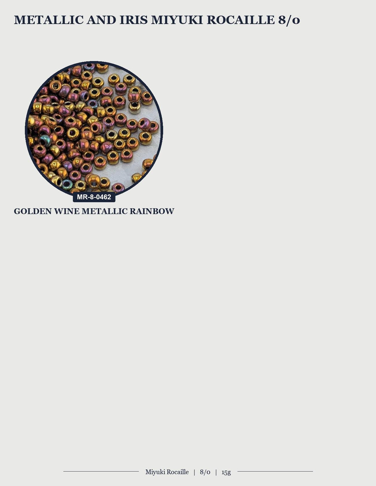 a collection of metallic and iridescent beads, including a metallic rainbow and a golden wine-colored rainbow.