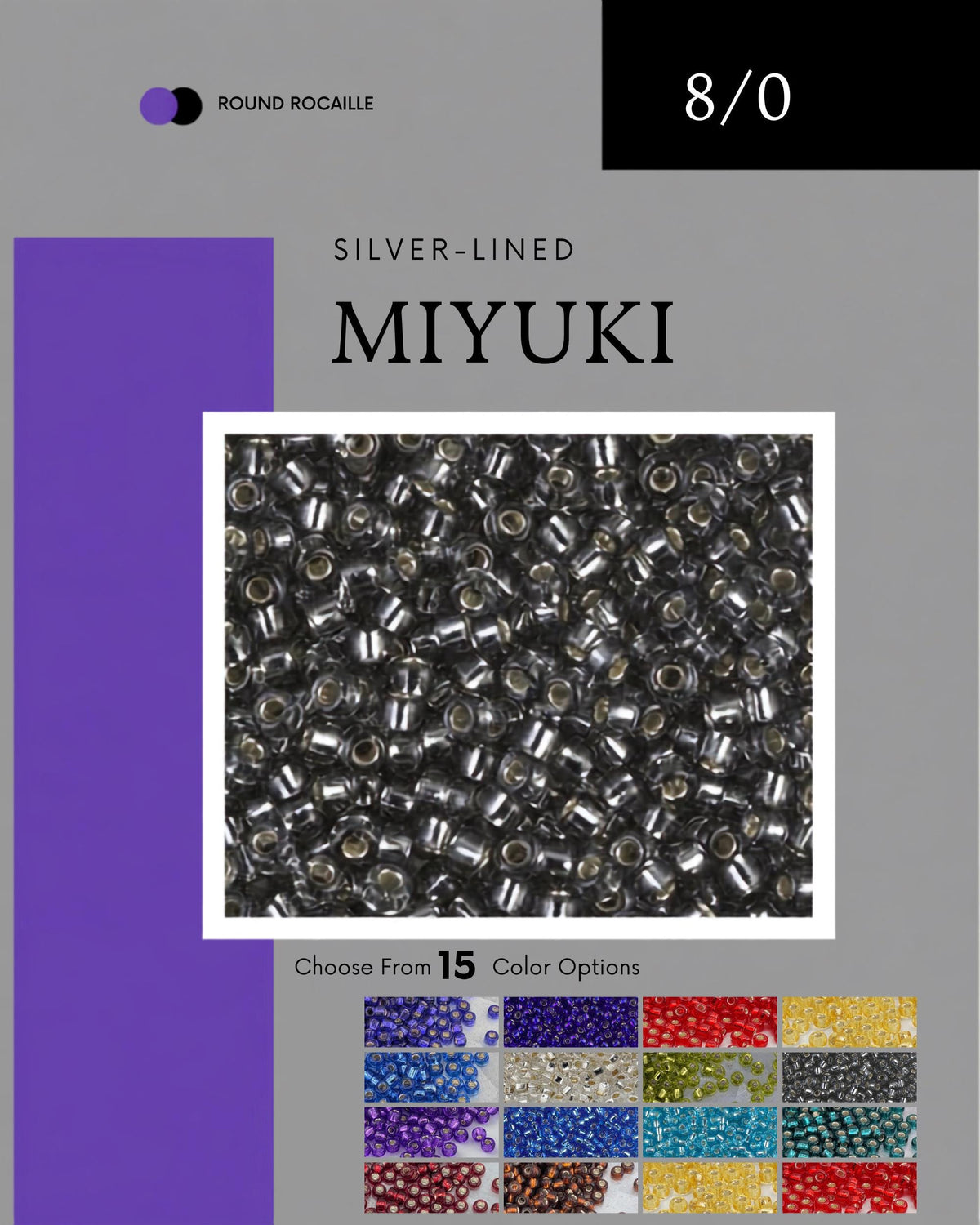 The image is a promotional poster for Round Rocaille's silver-lined Miyuki beads. It features a close-up of the beads in various colors, along with a list of color options and a description of the product.