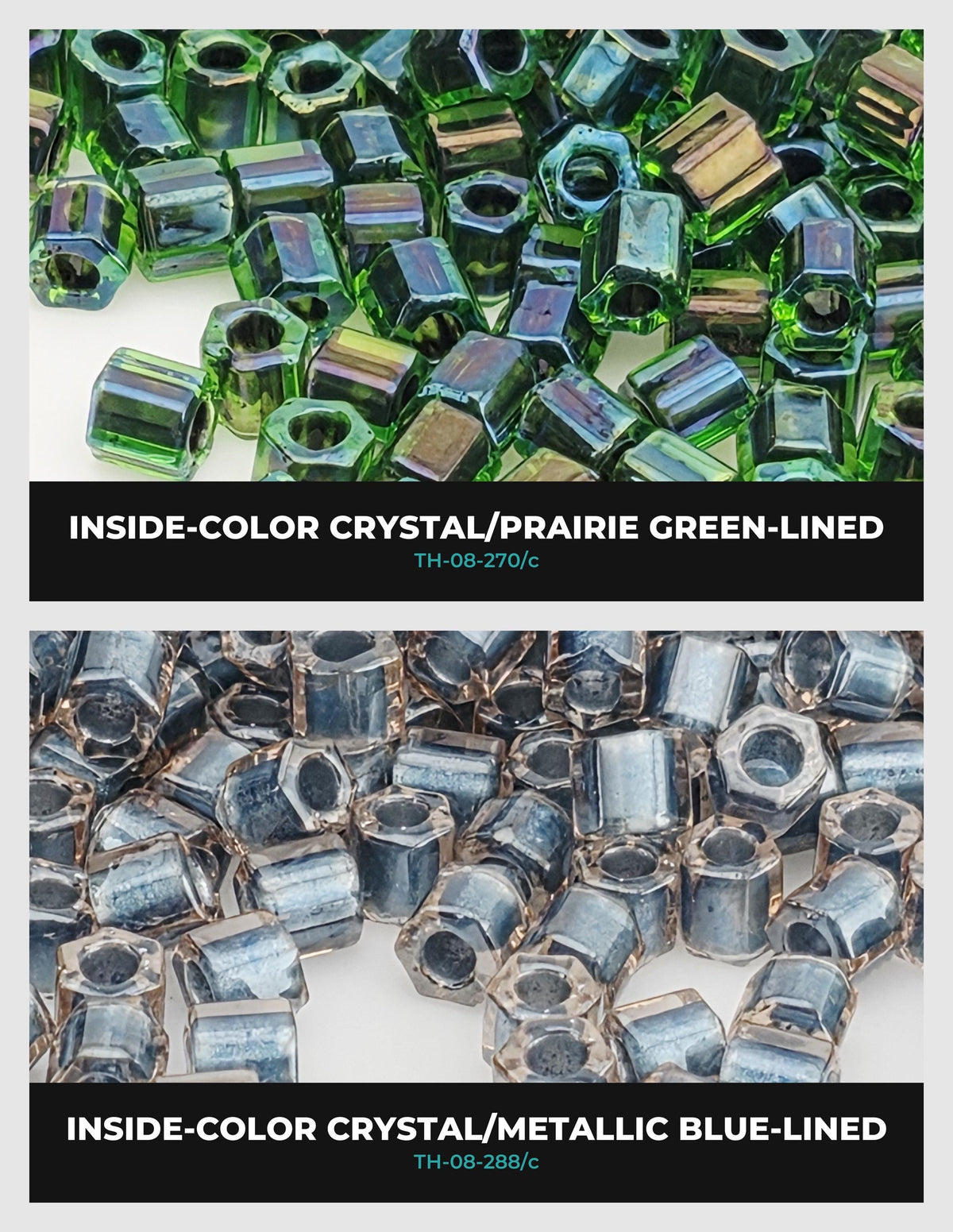 two separate sections, each showcasing a different type of crystal bead. The first section displays green-colored crystal beads, while the second section features blue-colored crystal beads. The text above each section indicates the type of crystal bead, with the first section labeled "INSIDE-COLOR CRYSTAL/PRAIRIE GREEN-LINED" and the second section labeled "INSIDE-COLOR CRYSTAL/METAL BLUE-LINED".