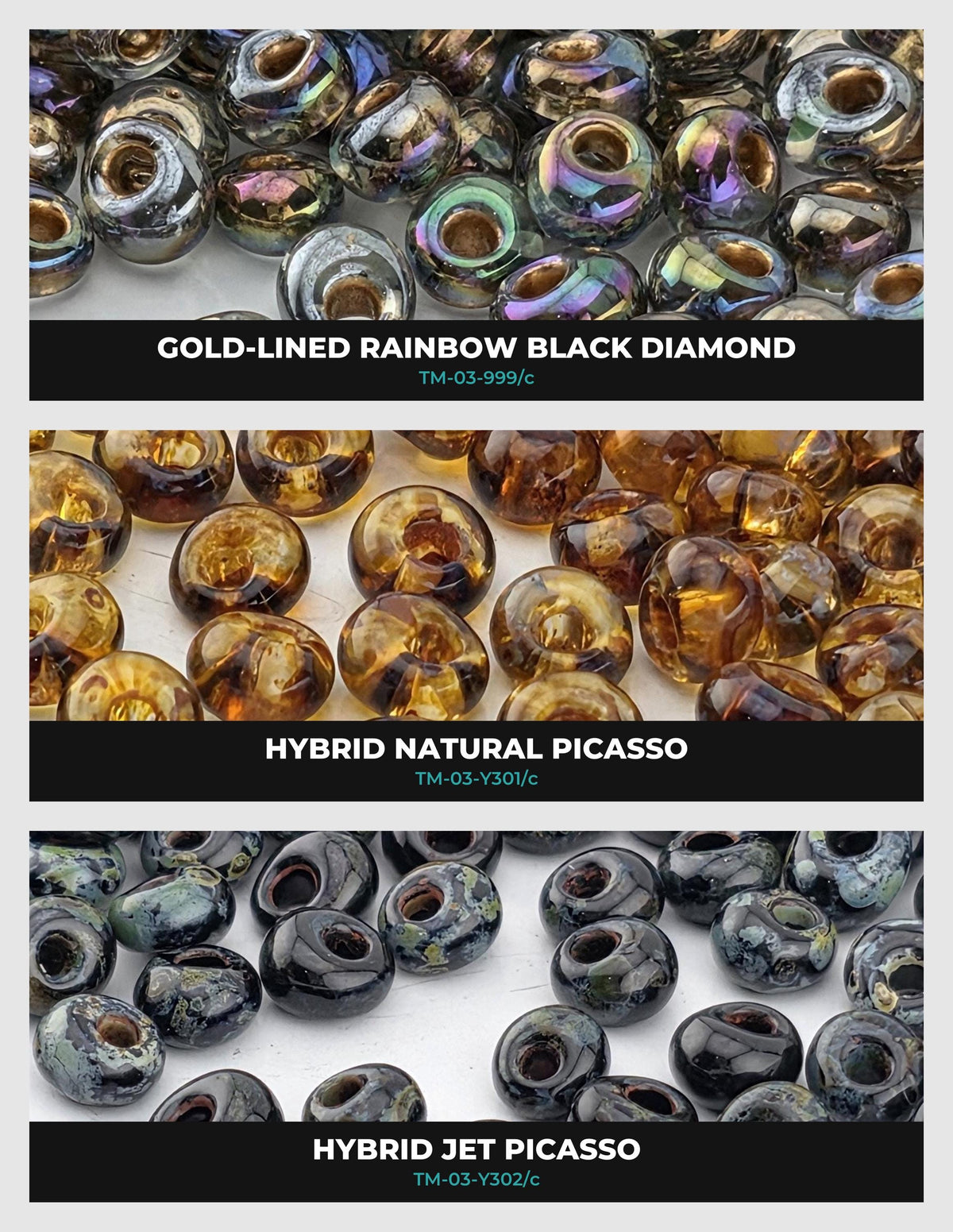 three different types of beads: Gold-lined Rainbow Black Diamond, Hybrid Natural Picasso, and Hybrid Jet Picasso. Each type of bead has a unique color and design, showcasing the variety of beads available.