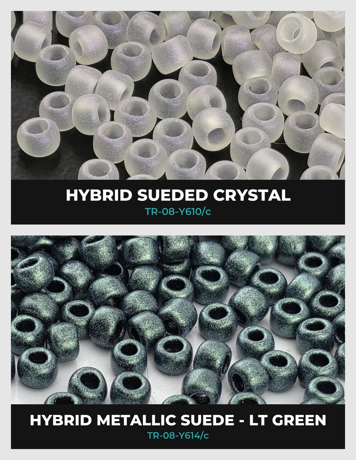two separate images of crystal beads, one with a metallic sheen and the other with a green tint. The text labels the beads as "Hybrid Sueded Crystal" and "Hybrid Metallic Suede - LT Green" respectively.