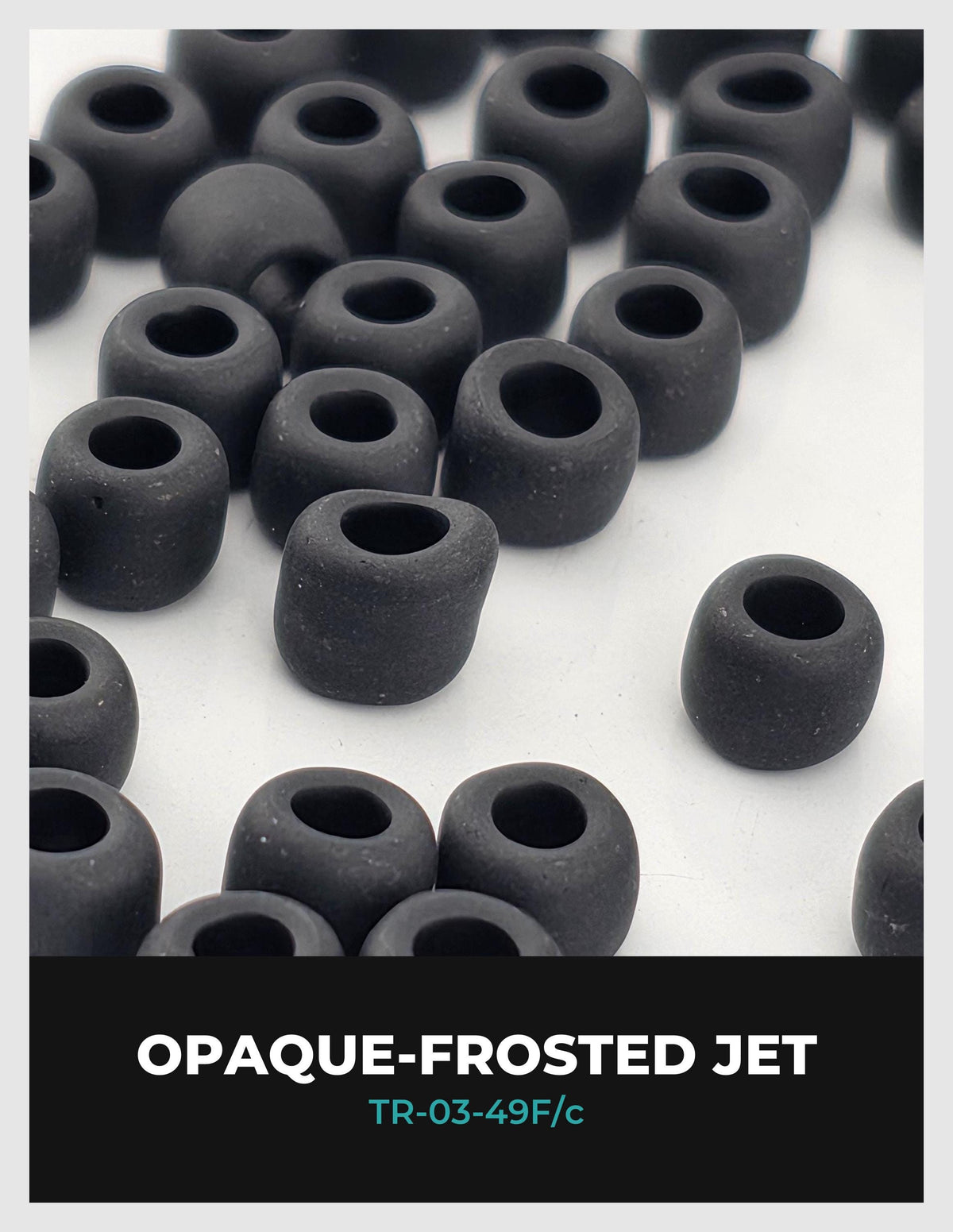 a collection of black, circular objects arranged on a white background. The objects appear to be made of a material that resembles rubber or plastic, and they have a frosted or glazed appearance. The text "OPAQUE-FROSTED JET" and "TR-03-49F/c" are visible, indicating the type of material and temperature range.