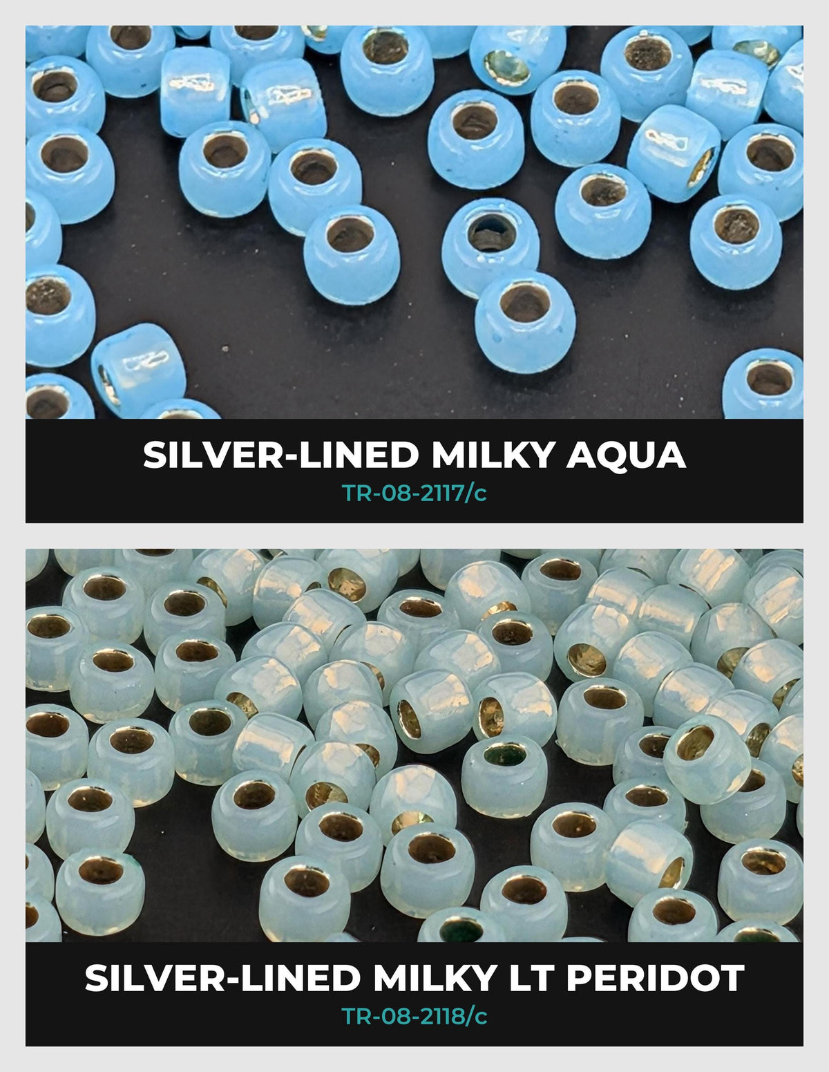 two sets of blue and silver-colored beads, with the text "SILVER-LINED MILKY AQUA" and "SILVER-LINED MILKY LT PERIDOT" indicating the types of beads.