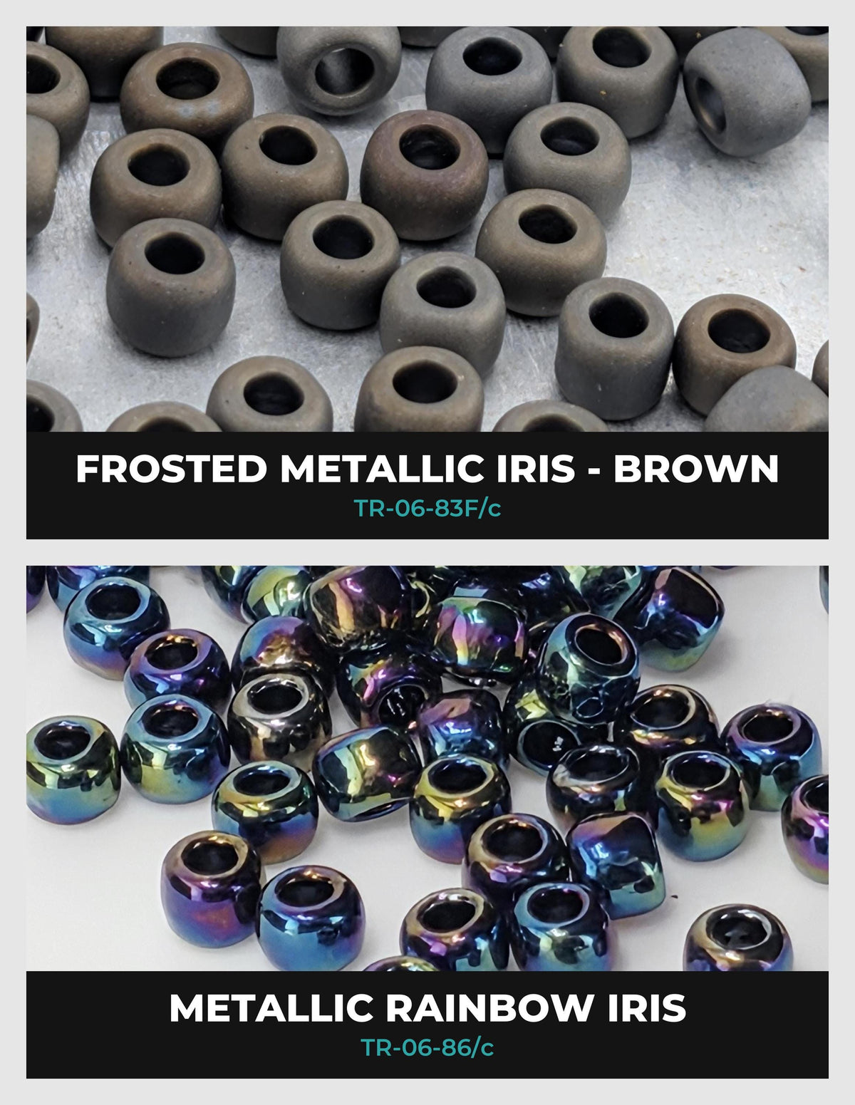 The image is a collage of two photographs. The top photograph shows a collection of metallic iris beads in various shades of brown, while the bottom photograph displays a collection of iris beads in rainbow colors.