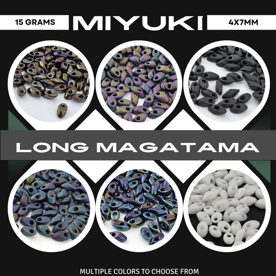 The image is a collage of six images, each showcasing a different type of bead, with a focus on the long magatama beads. The text in the image includes "15 Grams" and "4 7/7MM" indicating the weight and size of the beads, and "MIYUKI" which is the brand of the beads. The text also mentions "MULTIPLE COLORS TO CHOOSE FROM", suggesting that there are multiple colors available for selection.