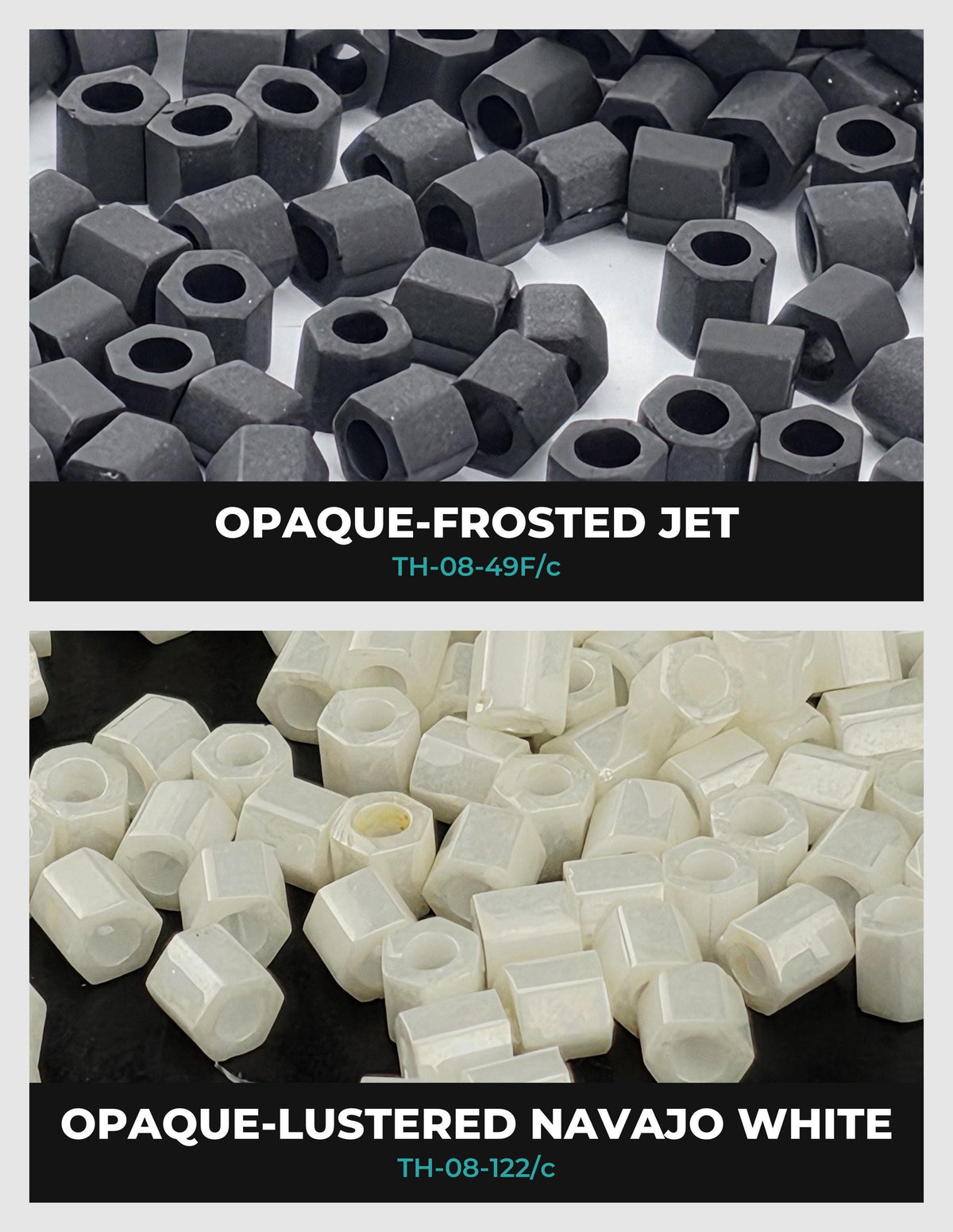 The image is a collage of two images, each showing a different type of nut or bolt. The first image displays a collection of black hexagonal nuts, while the second image shows a collection of white hexagonal nuts. The text above each image identifies the type of nut or bolt shown, with the first image labeled "OPAQUE-FROSTED JET" and the second image labeled "OPAQUE-LUSTERED NAVAJO WHITE".
