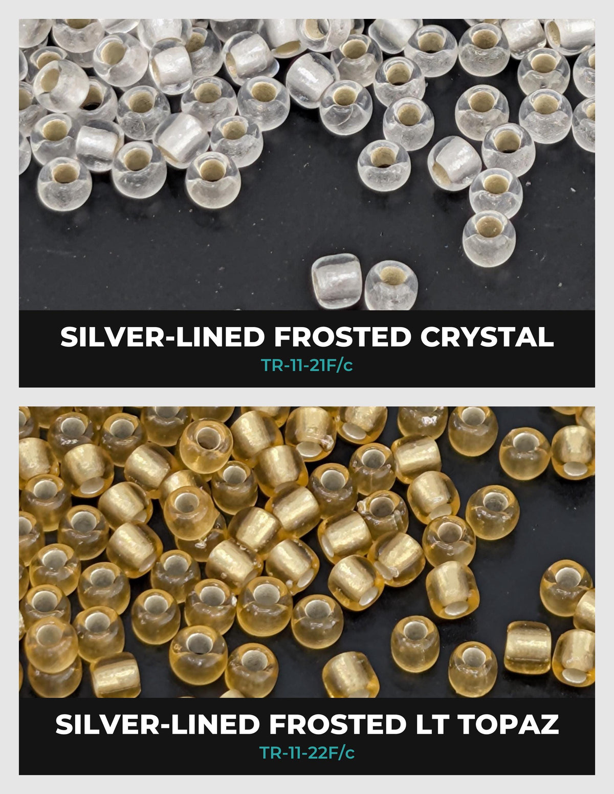 two sets of clear beads, one silver-lined frosted crystal and one silver-lined frosted LT topaz. The text labels the two sets of beads, indicating their types.