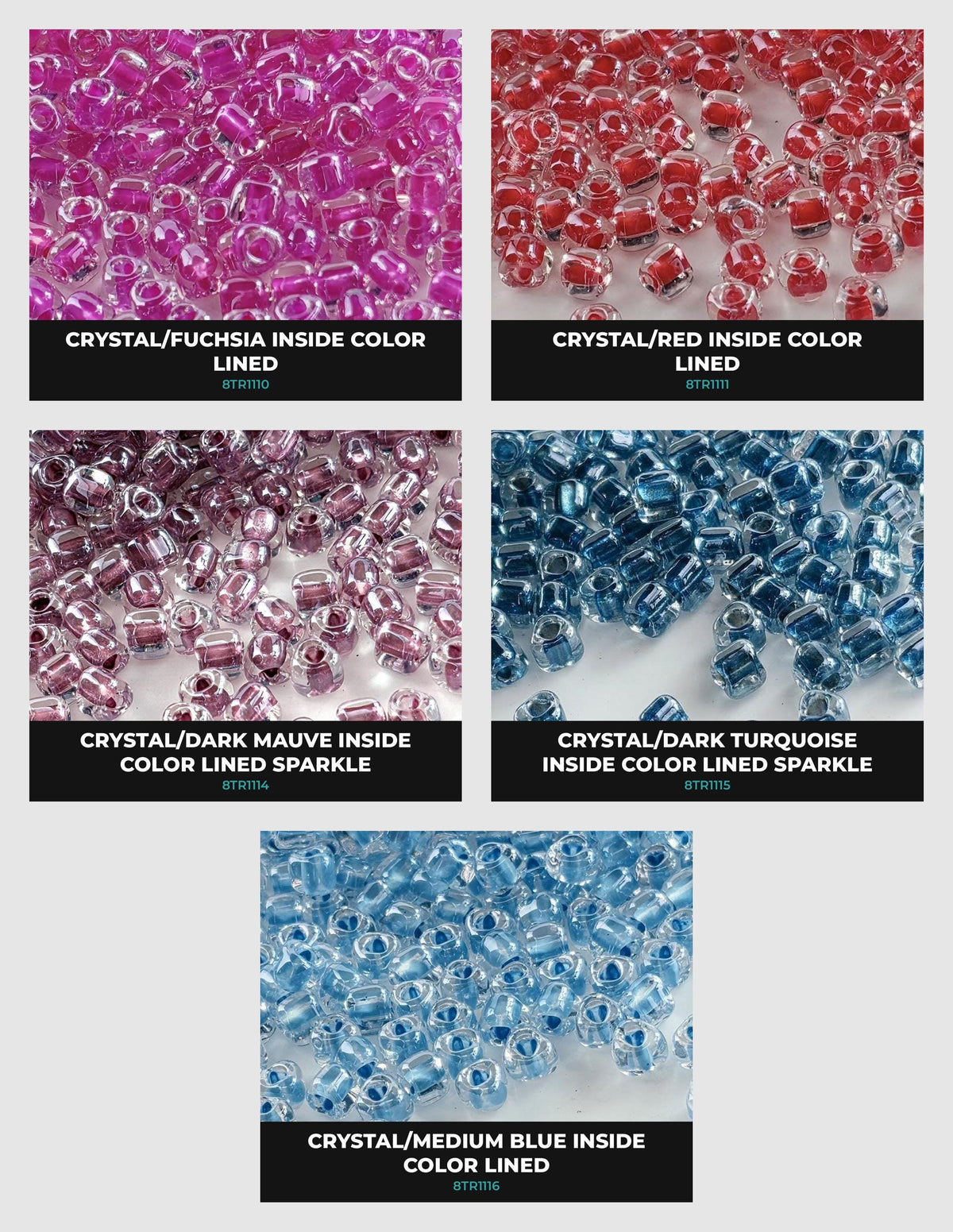 six different images of beads, each with a unique color inside. The beads are arranged in a grid format, with each row representing a different color inside. The images show the beads in various colors, including purple, red, blue, and other shades. The text labels the images with the names of the colors inside the beads, such as "CRYSTAL/FUCHSIA", "CRYSTAL/RED", "CRYSTAL/BLUE", "CRYSTAL/MAUVE", "CRYSTAL/TURQUoise", and "CRYSTAL/LINED SPARKL